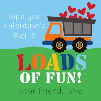 Dump Truck Loads Valentine Card